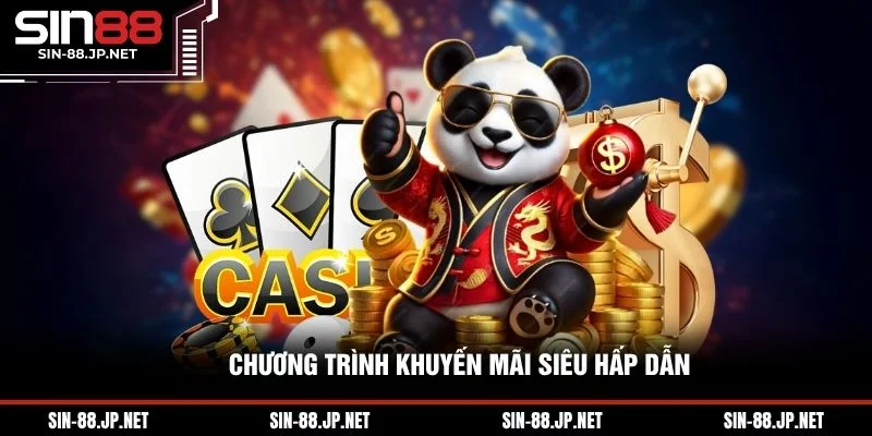 Chương trình khuyến mãi siêu hấp dẫn